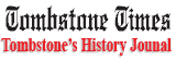 Tombstone Times History Journal