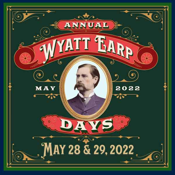 Wyatt Earp Days 2022